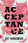 Cover of 'Acceptance' by Jeff VanderMeer