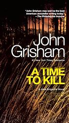 Cover of 'A Time To Kill' by John Grisham