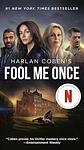 Cover of 'Fool Me Once' by Harlan Coben