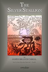Cover of 'The Silver Stallion' by James Branch Cabell