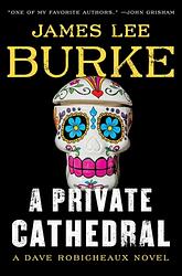 Cover of 'A Private Cathedral' by James Lee Burke