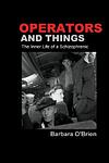 Cover of 'Operators And Things' by Barbara  O'Brien
