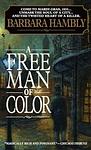 Cover of 'A Free Man Of Color' by Barbara Hambly