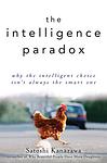 Cover of 'The Intelligence Paradox' by Satoshi Kanazawa