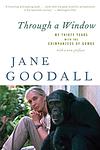 Cover of 'Through A Window' by Jane Goodall
