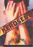 Cover of 'Kerosene' by Chris Wooding