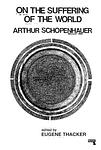 Cover of 'On The Suffering Of The World' by Arthur Schopenhauer