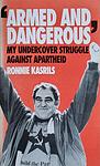 Cover of 'Armed And Dangerous' by Ronnie Kasrils