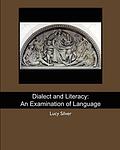 Cover of 'Dialect And Literacy' by Lucy Silver