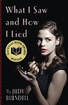 Cover of 'What I Saw And How I Lied' by Judy Blundell