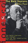 Cover of 'The Bald Soprano And Other Plays' by Eugène Ionesco