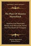Cover of 'Pelleas And Melisande' by Maurice Maeterlinck
