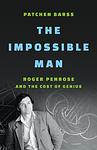 Cover of 'The Impossible Man' by Patchen Barss