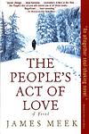 Cover of 'The People's Act Of Love' by James Meek