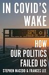 Cover of 'In Covid's Wake' by Stephen Macedo, Frances Lee