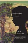 Cover of 'The Missing' by Tim Gautreaux