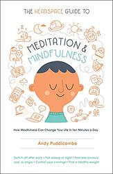 Cover of 'The Headspace Guide To Meditation And Mindfulness' by Andy Puddicombe