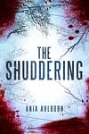 Cover of 'The Shuddering' by Ania Ahlborn