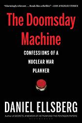 Cover of 'The Doomsday Machine' by Daniel Ellsberg