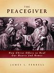Cover of 'The Peacegiver' by James L. Ferrell