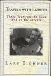 Cover of 'Travels With Lizbeth' by Lars Eighner
