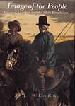 Cover of 'Image Of The People' by T.J. Clark