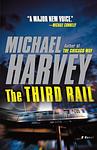 Cover of 'The Third Rail' by Michael  Harvey