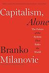 Cover of 'Capitalism, Alone' by Branko Milanović