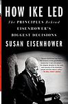 Cover of 'How Ike Led' by Susan Eisenhower