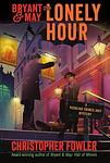 Cover of 'The Lonely Hour' by Christopher Fowler