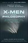 Cover of 'X Men And Philosophy' by William Irwin