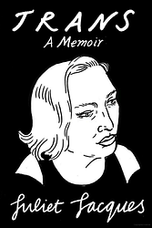Cover of 'Trans' by Juliet Jacques