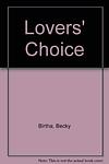 Cover of 'Lover's Choice' by Becky Birtha
