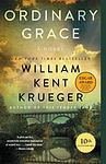 Cover of 'Ordinary Grace' by William Kent Krueger