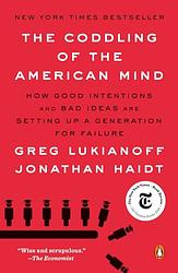 Cover of 'The Coddling Of The American Mind' by Jonathan Haidt, Greg Lukianoff