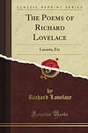 Cover of 'The Poems Of Richard Lovelace' by Richard Lovelace