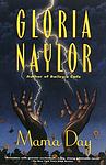 Cover of 'Mama Day' by Gloria Naylor