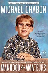 Cover of 'Manhood For Amateurs' by Michael Chabon