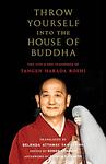 Cover of 'Throw Yourself Into The House Of Buddha' by Tangen Harada