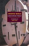 Cover of 'The Inverted World' by Christopher Priest