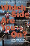 Cover of 'Which Side Are You On?' by Thomas Geoghegan