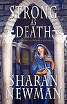 Cover of 'Strong As Death' by Sharan Newman