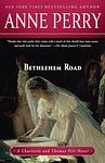 Cover of 'Bethlehem Road' by Anne Perry