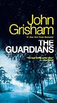 Cover of 'The Guardians' by John Grisham