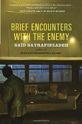 Cover of 'Brief Encounters With The Enemy' by Saïd Sayrafiezadeh