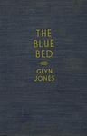 Cover of 'The Blue Bed' by Glyn Jones