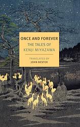 Cover of 'Once And Forever' by Kenji Miyazawa
