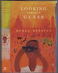Cover of 'Looking Through Glass' by Mukul Kesavan