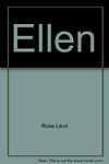 Cover of 'Ellen' by Rose Levit