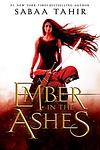 Cover of 'An Ember In The Ashes' by Sabaa Tahir